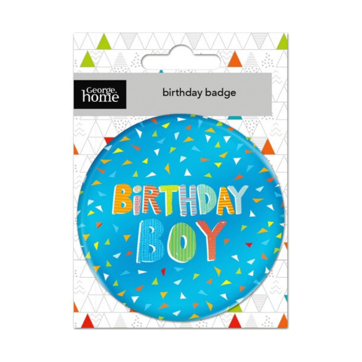 George Home Birthday Badge (Boy)