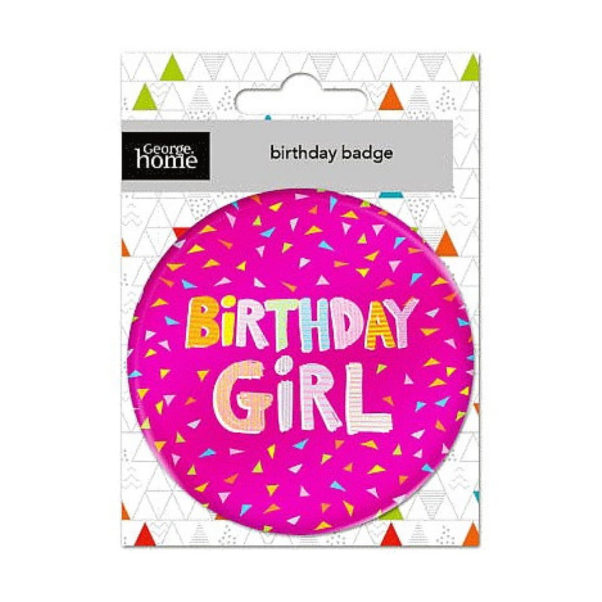 George Home Birthday Badge (Girl)