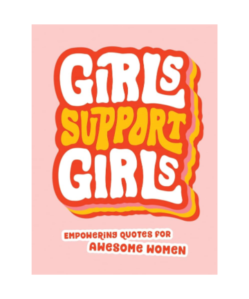 Inspirational Books- Girl's support Girls